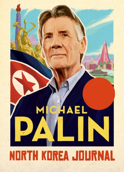 Michael Palin / North Korea Journal