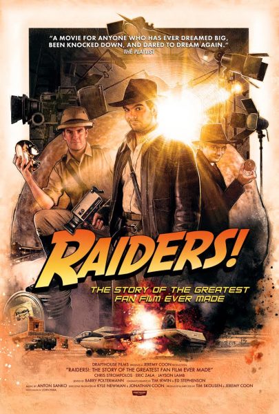 RAIDERS! the Story of the Greatest Fan Film Ever Made