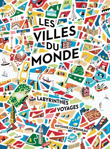 Antoine Corbineau : Les villes du monde (Cities of the world) - World ...