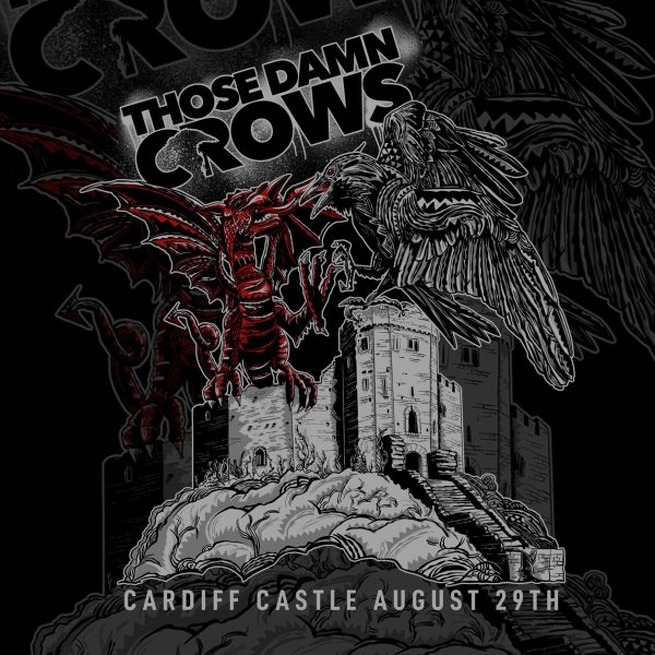 Those Damn Crows (Band) Cardiff castle gig Art