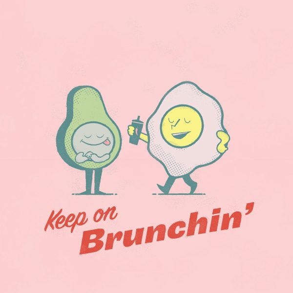 Keep on Brunchin'