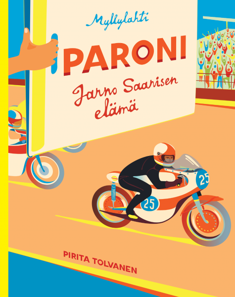 Pirita Tolvanen: The Baron - Life of Jarno Saarinen