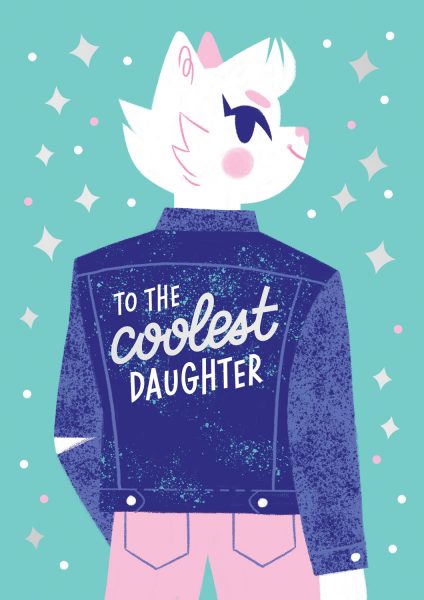 Coolest Daughter Greeting Card