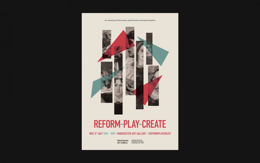 REFORM-PLAY-CREATE / Manchester Art Gallery and Manchester School of Art
