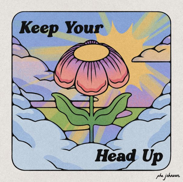 Keep Your Head Up