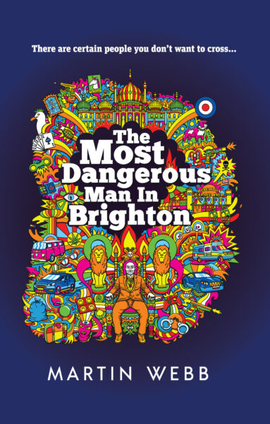 Most Dangerous Man by Martin Webb Front Cover
