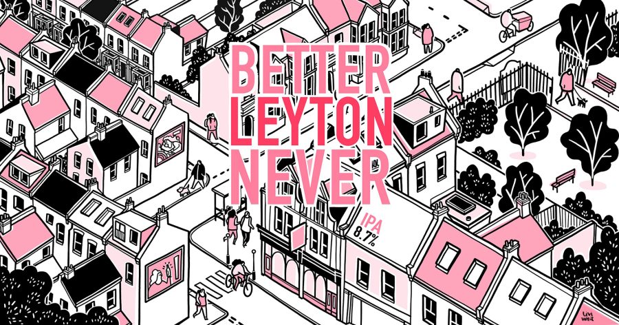 Better Leyton Never