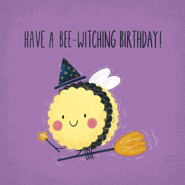 Bee-Witching Birthday Card