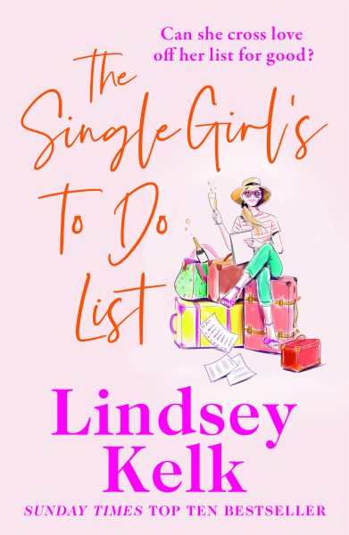 Lindsey Kelk - Single Girl's to do list