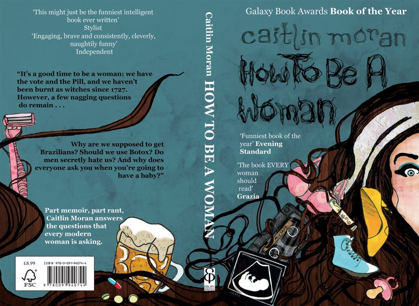 Caitlin Moran How To Be A Woman Book Cover Competition entry