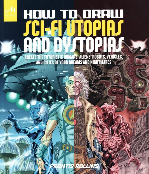 Cover: How to Draw Sci-fi Utopias and Dystopias